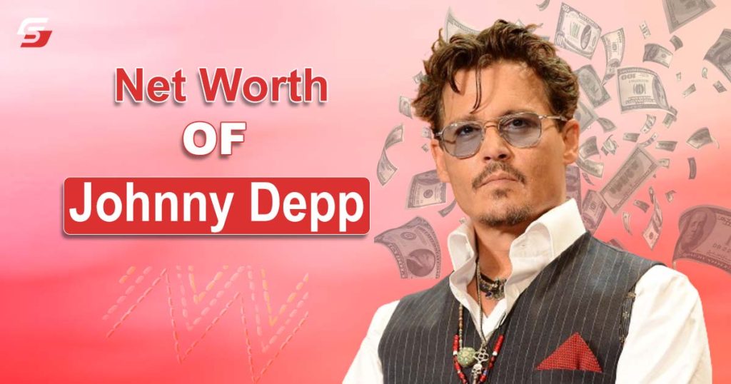 Johnny Depp Net Worth