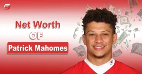 Patrick Mahomes Net Worth