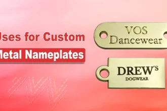 Uses for Custom Metal Nameplates