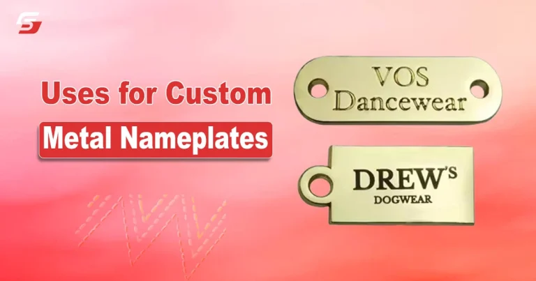 Uses for Custom Metal Nameplates