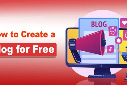 How to Create a Blog for Free