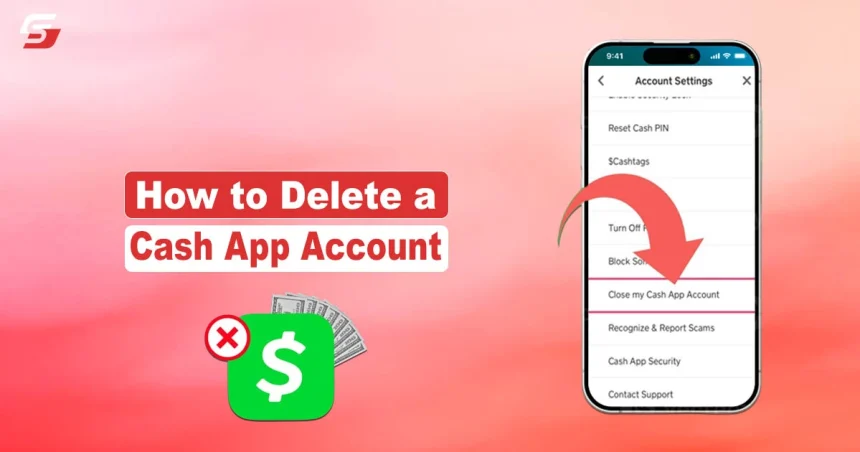 How to Delete Cash App Account