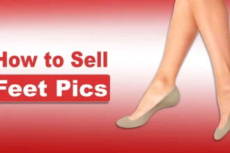 How to Sell Feet Pics