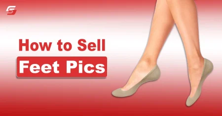 How to Sell Feet Pics