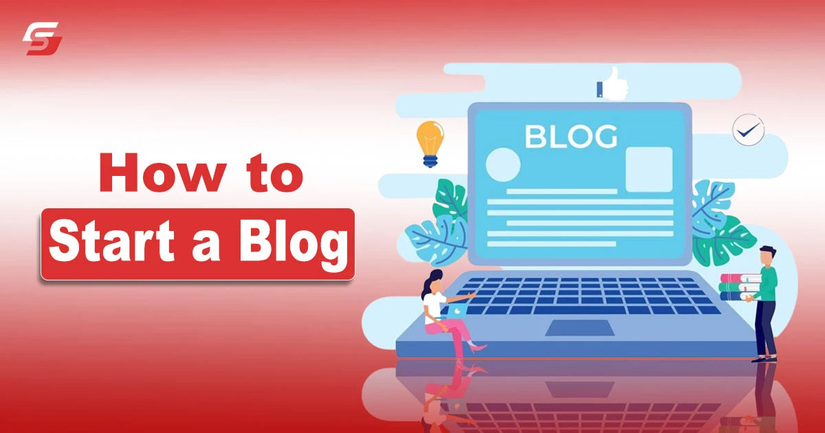 How to Start a Blog