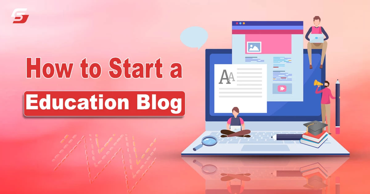 How to Start an Education Blog