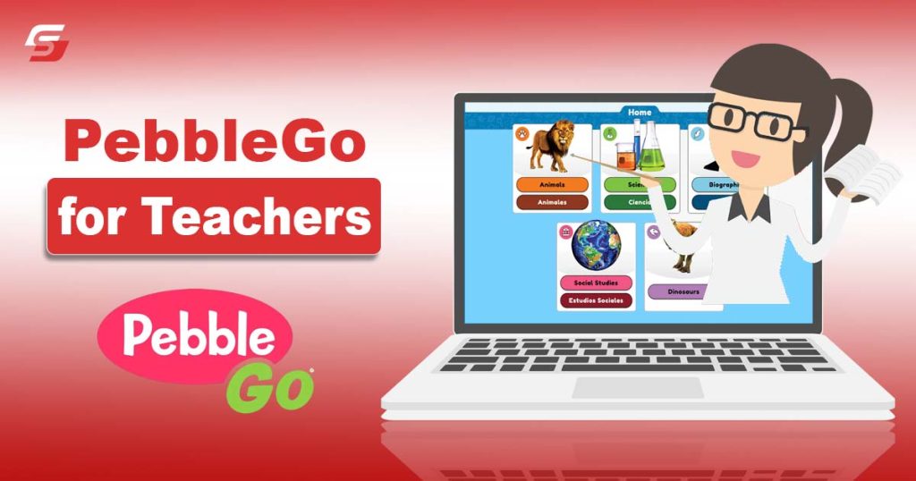 PebbleGo for teachers