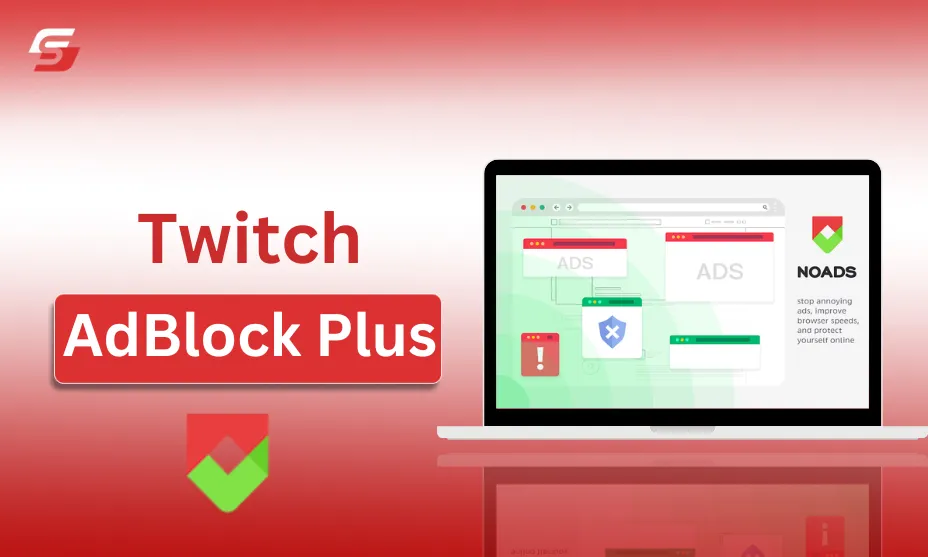 Twitch AdBlock Plus