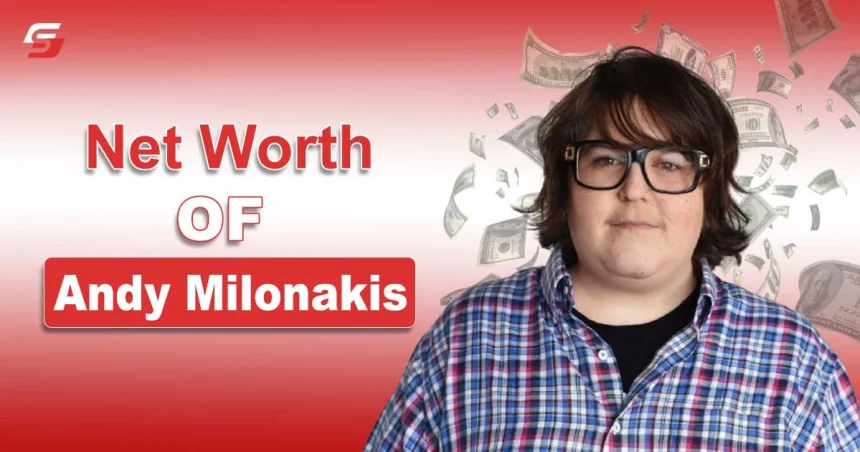 Net Worth OF Andy Milonakis