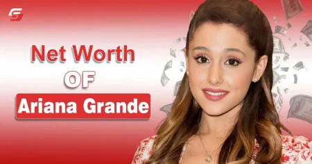 Ariana Grande Net Worth in 2025 – How Rich Is the Pop Icon? Net Worth OF Ariana Grande