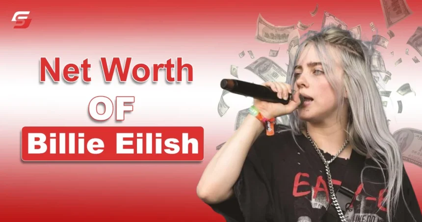 Billie Eilish Net Worth