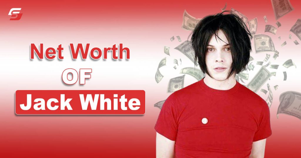 Jack White Net Worth