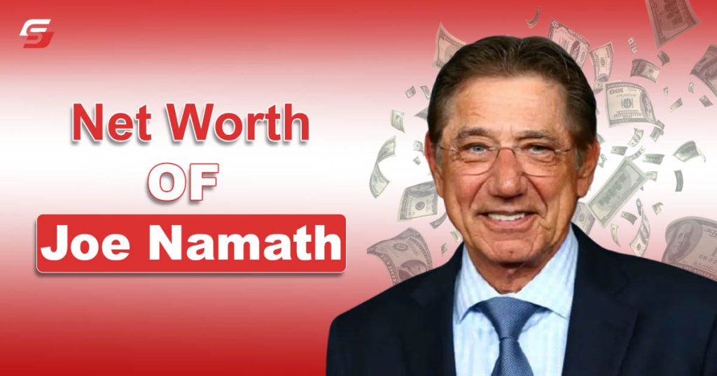 Joe Namath Net Worth