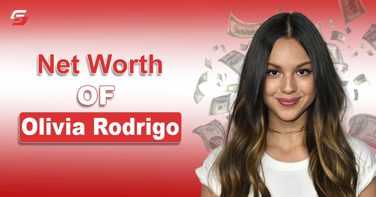 Olivia Rodrigo Net Worth