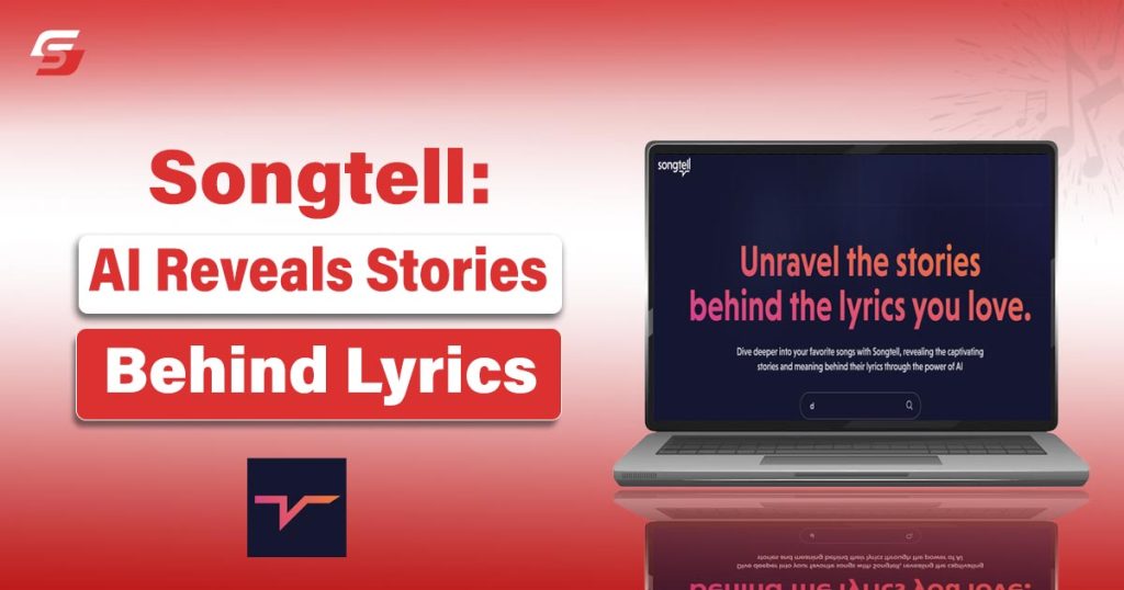 Songtell: Where AI Reveals the Stories Behind Lyrics