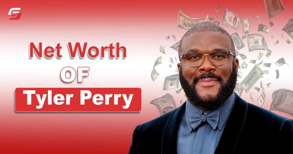 Tyler Perry Net Worth