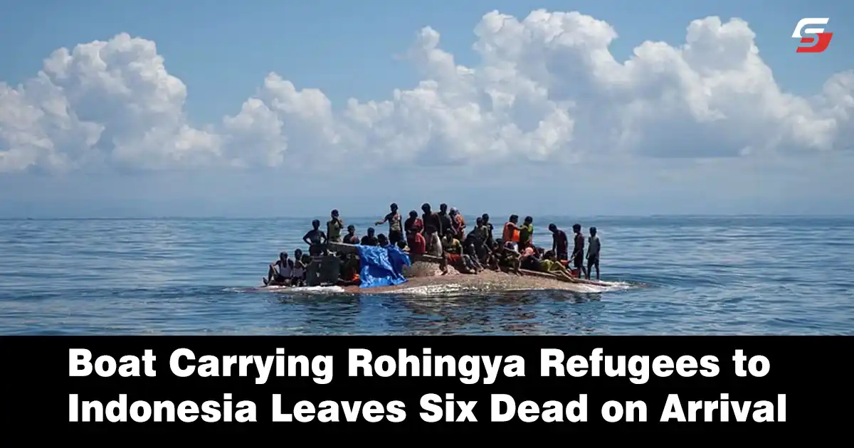 Boat Carrying Rohingya Refugees to Indonesia Leaves Six Dead on Arrival