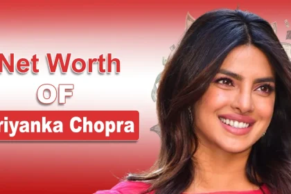 Priyanka Chopra Net Worth