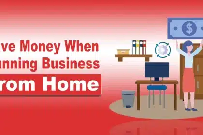 Save Money When Running Business From Home