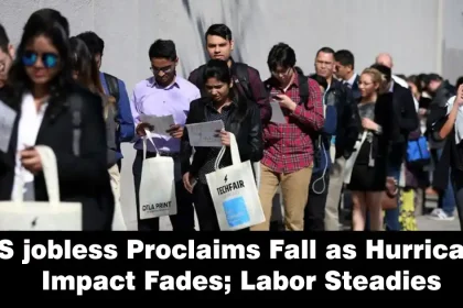 US jobless Proclaims Fall as Hurricane Impact Fades; Labor Steadies