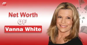 Vanna White Net Worth