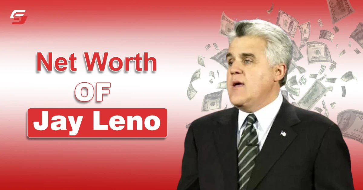 Jay Leno Net Worth