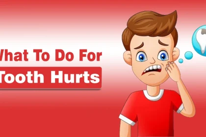 What To Do For Tooth Hurts