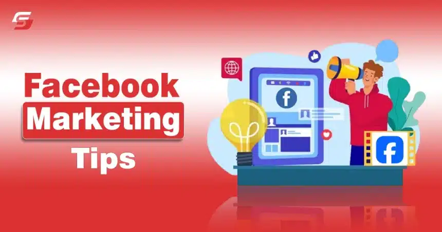 Facebook marketing tips