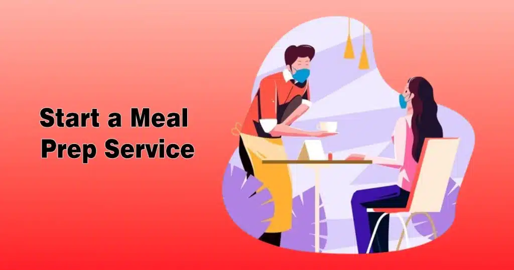 Start a Meal Prep Service