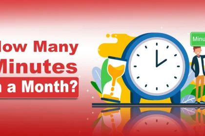 How Many Minutes in a Month?