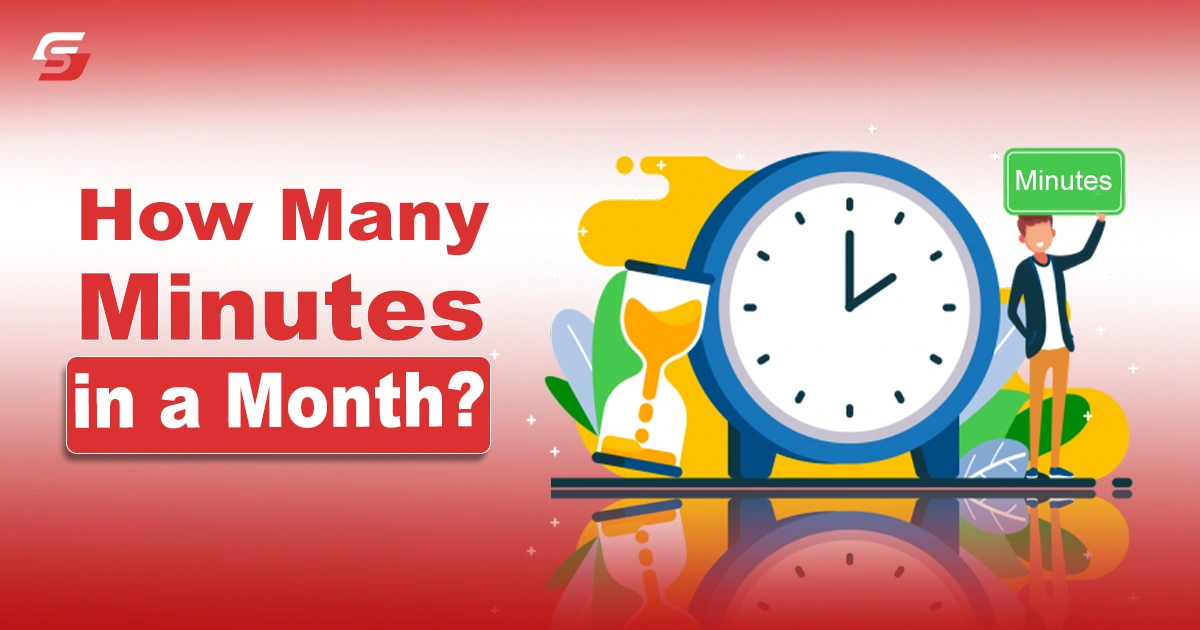 How Many Minutes in a Month?