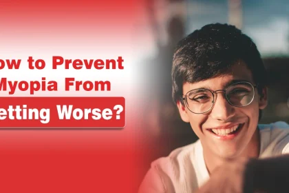 How to Prevent Myopia from Getting Worse?