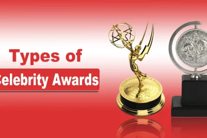 Types of Celebrity Awards