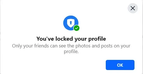 Have locked your profile