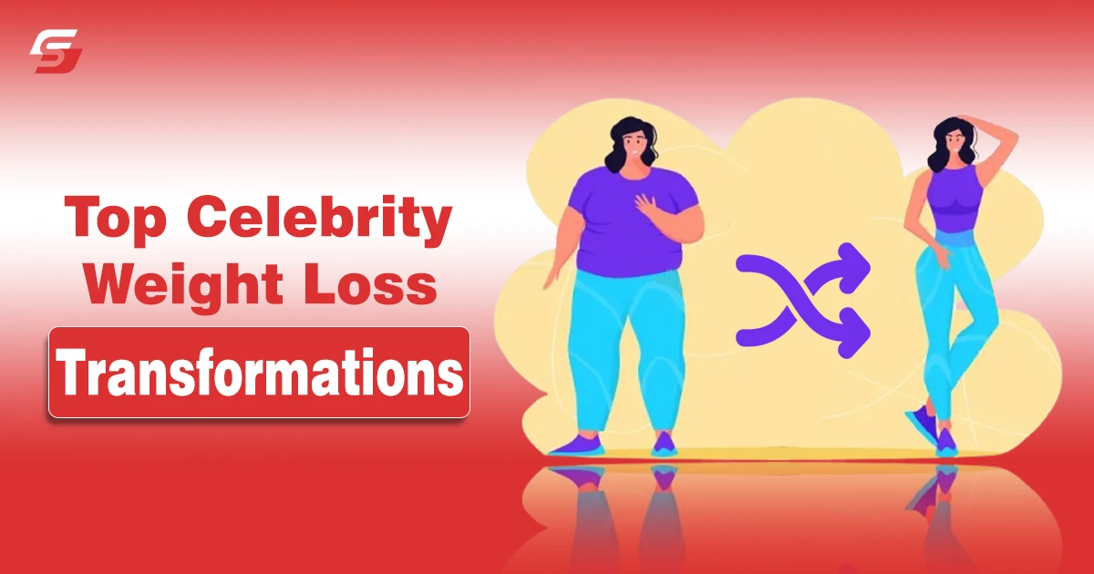 Top Celebrity Weight Loss Transformations