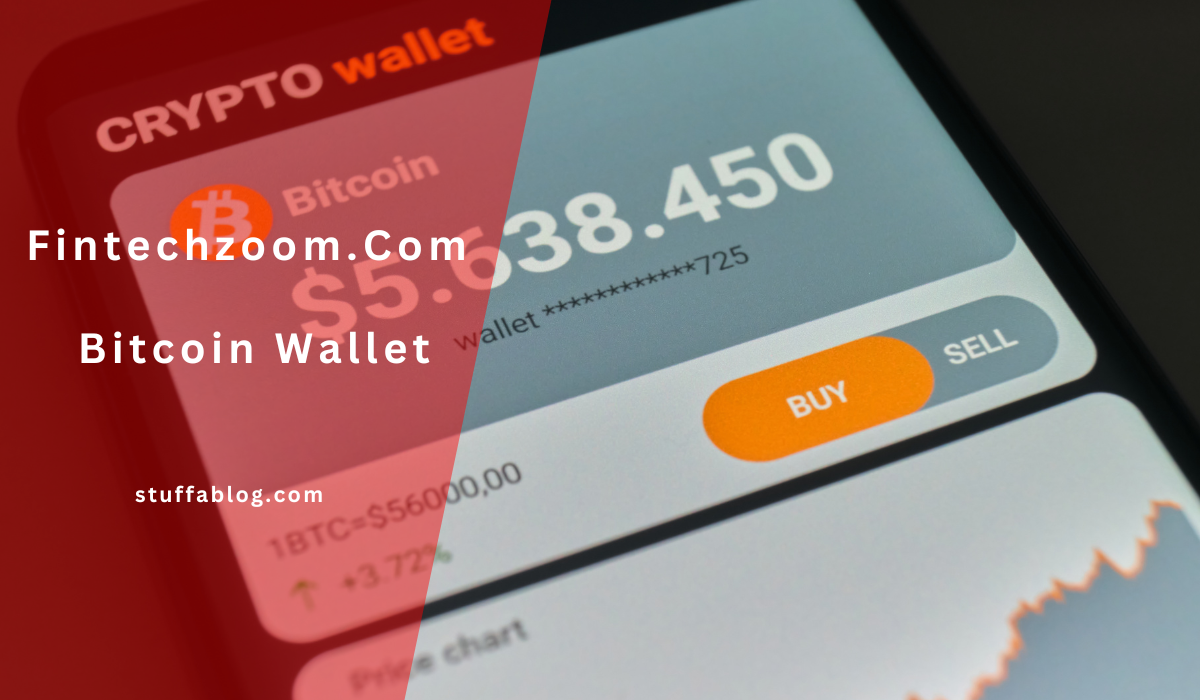 Explore the Ultimate Fintechzoom.Com Bitcoin Wallet Today