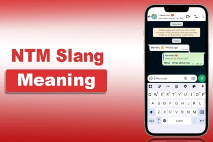 NTM Slang Meaning