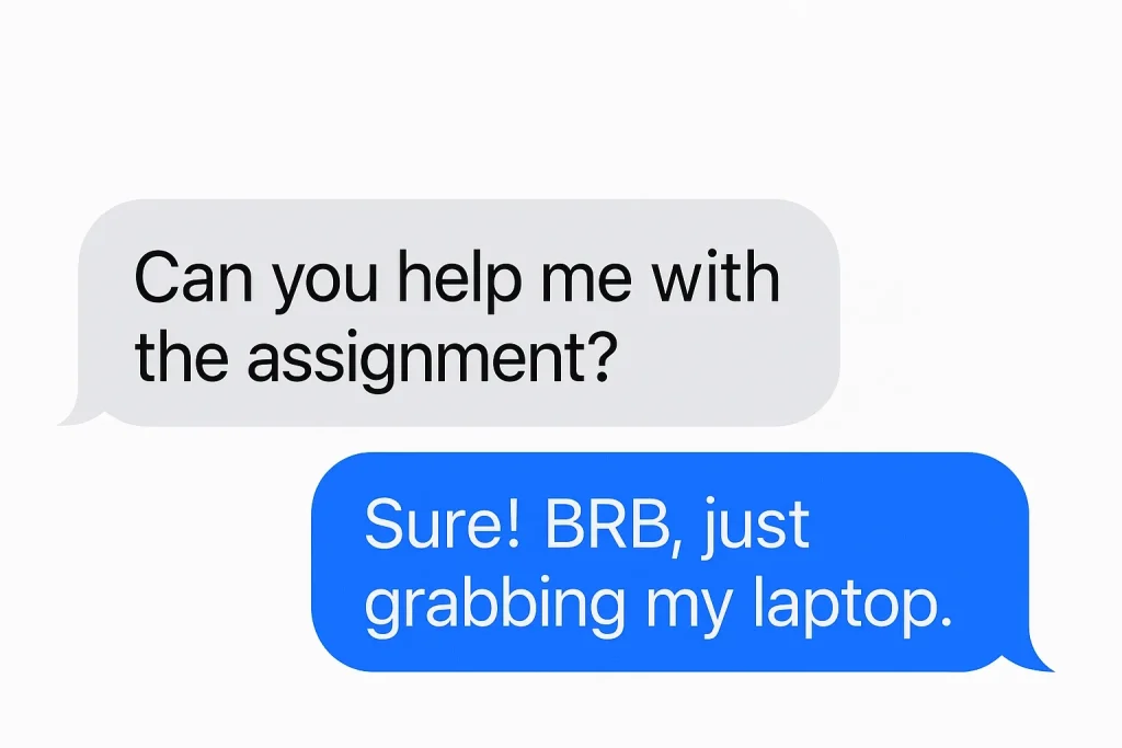 BRB Example in Chat - A chat between Two friends and using BRB