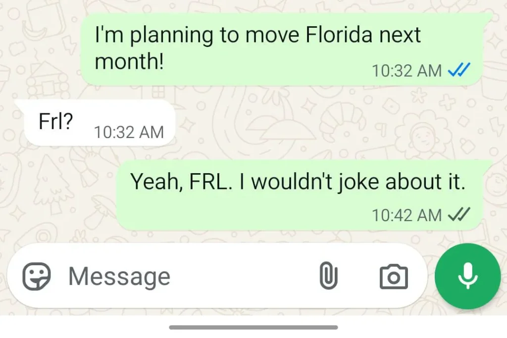 How to Respond to “FRL” in Texting to confirm truthfulness