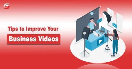 Tips to Improve Your Business Videos
