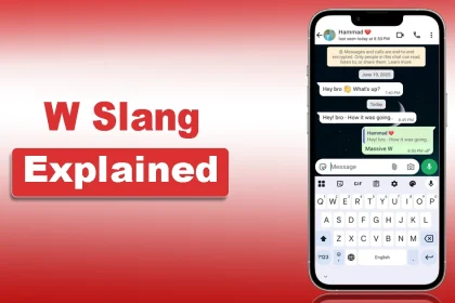 W Slang Explained