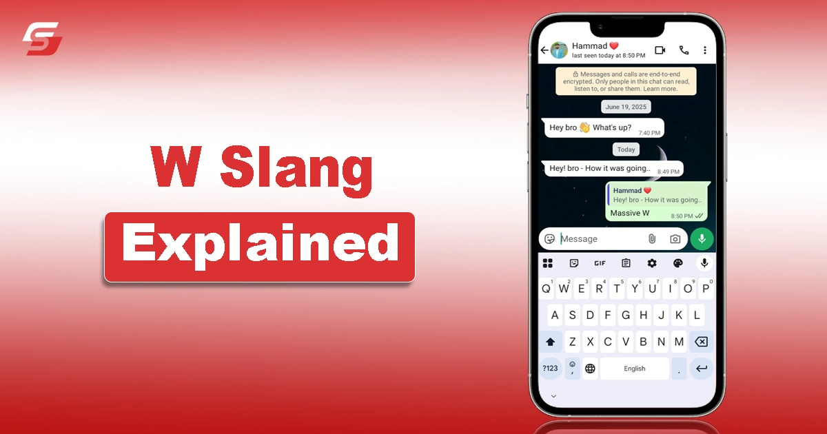 W Slang Explained