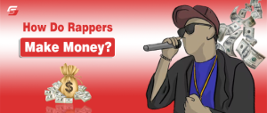 How Do Rappers Make Money? Concerts, Streaming & More How Do Rappers Make Money