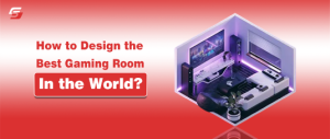 How to Design the Best Gaming Room in the World