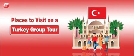 Top 10 Places to Visit on a Turkey Group Tour Places to Visit on a Turkey Group Tour