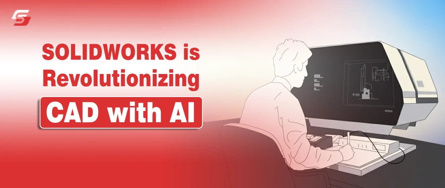 How SOLIDWORKS is Revolutionizing CAD Through AI