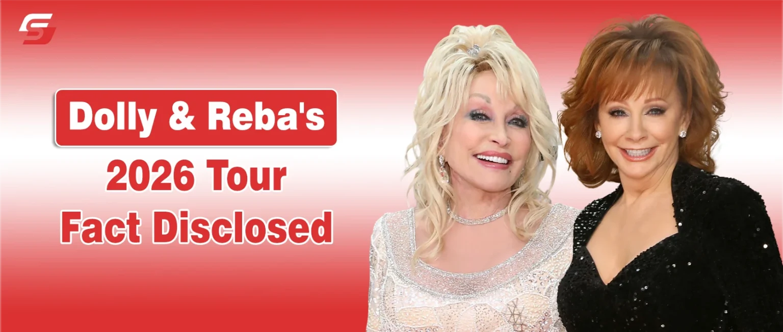 Dolly & Reba's 2026 Tour Fact Disclosed