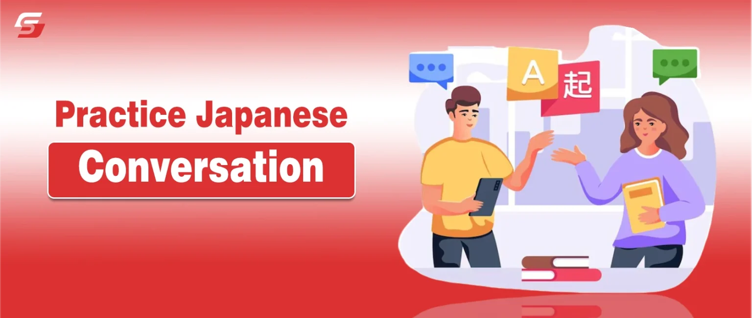 How Can You Practice Japanese Conversation Without Living in Japan? Practice Japanese Conversation