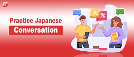 Practice Japanese Conversation