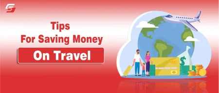 Tips for Saving Money on Travel